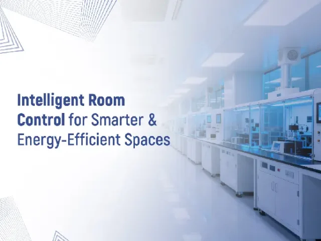 Smart Room Control Systems: Creating Intelligent, Connected & Energy-Efficient Spaces